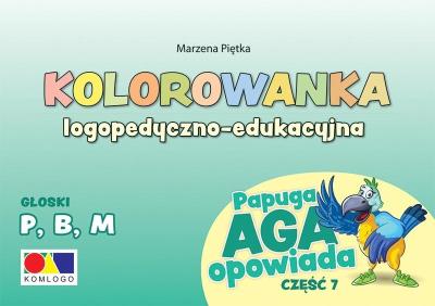 Kolorowanka Papuga Aga opowiada cz.7 - P, B, M. Autor: Marzena Piętka. SmakLiter.pl Okładka książki Kolorowanka Papuga Aga opowiada cz.7 - P, B, M