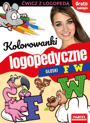 Okładka książki Kolorowanki logopedyczne z naklejkami. Głoski F W