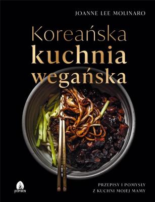 Okładka książki Koreańska kuchnia wegańska Joanne Lee Molinaro Pre