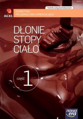 Kosmetyka PG cz. 1 Dłonie, stopy i ciało  NE. Autor: Drygas Barbara, Mrozowska Marzenna, Szpindor Regina. SmakLiter.pl Okładka książki Kosmetyka PG cz. 1 Dłonie, stopy i ciało  NE