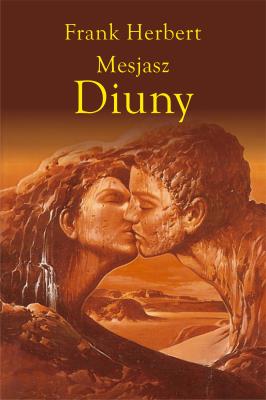 Kroniki Diuny. Mesjasz Diuny (wyd. 3 poprawione). Autor: Frank Herbert. SmakLiter.pl Okładka książki Kroniki Diuny. Mesjasz Diuny (wyd. 3 poprawione)