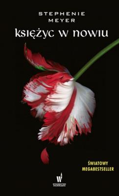 Księżyc w nowiu. Autor: Stephenie Meyer. SmakLiter.pl Okładka książki Księżyc w nowiu