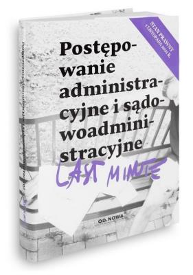 Last Minute. Prawo postępowanie administracyjne.... Autor: Bronny Piotr, Bogusław Gąszcz. SmakLiter.pl Okładka książki Last Minute. Prawo postępowanie administracyjne...