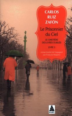 Le Prisonnier du Ciel. Autor: Carlos Ruiz Zafon. SmakLiter.pl Okładka książki Le Prisonnier du Ciel