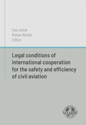 Legal conditions of international cooperation... Autor: Jasiuk Ewa, ROMAN WOSIEK. SmakLiter.pl Okładka książki Legal conditions of international cooperation..