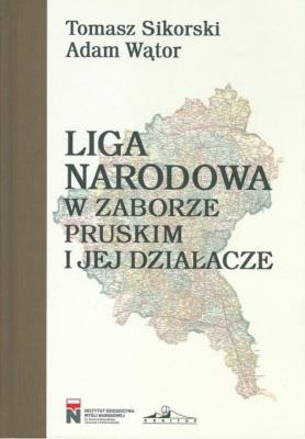 Okładka książki Liga Narodowa w zaborze pruskim i jej działacze