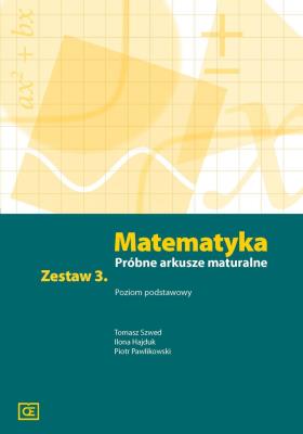Okładka książki Matematyka LO Próbne arkusze maturalne z.3 ZP