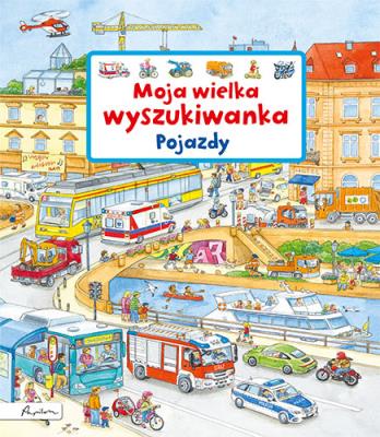 Okładka książki Moja wielka wyszukiwanka Pojazdy