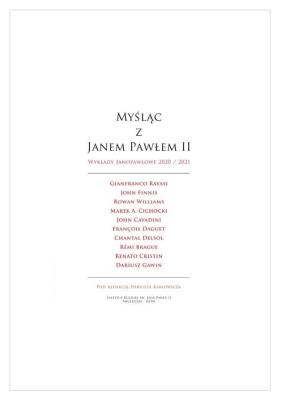 Okładka książki Myśląc z Janem Pawłem II Wykłady Janopawłowe...