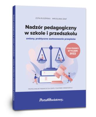 Nadzór pedagogiczny w szkole i przedszkolu - zmiany, praktyczne zastosowanie przepisów. Autor: 13670A  Zofia Grudzińska, Graf Mirosława. SmakLiter.pl Okładka książki Nadzór pedagogiczny w szkole i przedszkolu - zmiany, praktyczne zastosowanie przepisów
