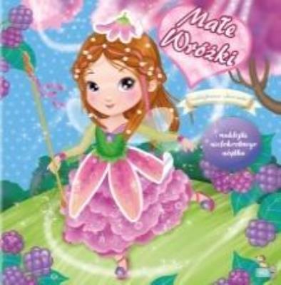 Okładka książki Naklejkowe ubieranki - Małe Wróżki