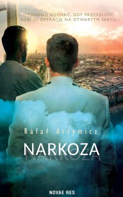 Narkoza. Autor: Rafał Artymicz. SmakLiter.pl Okładka książki Narkoza