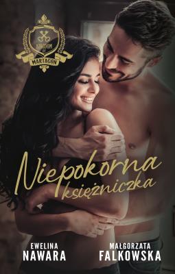 Niepokorna księżniczka. Autor: Ewelina Nawara, Falkowska Małgorzata. SmakLiter.pl Okładka książki Niepokorna księżniczka