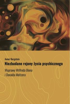 Okładka książki Niezbadane rejony życia psychicznego