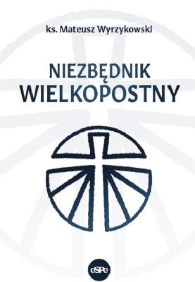 Okładka książki Niezbędnik wielkopostny