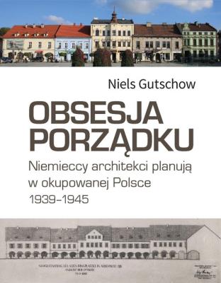 Obsesja porządku.. Autor: Gutschow Niels. SmakLiter.pl Okładka książki Obsesja porządku.