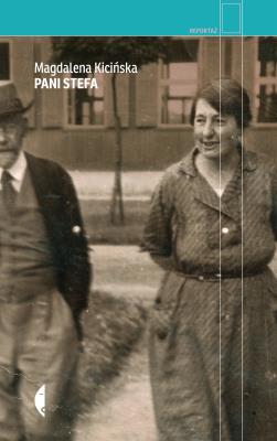 Pani Stefa w.2. Autor: Magdalena Kicińska. SmakLiter.pl Okładka książki Pani Stefa w.2