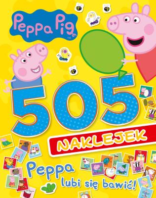 Okładka książki Peppa Pig. 505 naklejek. Peppa lubi się bawić!