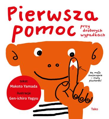 Pierwsza pomoc przy drobnych wypadkach. Autor: Makoto Yamada. SmakLiter.pl Okładka książki Pierwsza pomoc przy drobnych wypadkach