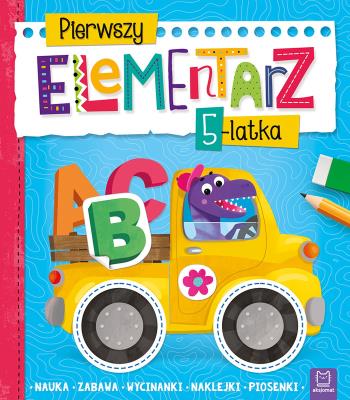 Pierwszy elementarz 5-latka Nauka zabawa wycinanki naklejki piosenki. Autor: Bator Agnieszka. SmakLiter.pl Okładka książki Pierwszy elementarz 5-latka Nauka zabawa wycinanki naklejki piosenki