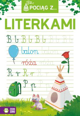 Pociąg z literkami. Autor: Opracowanie zbiorowe. SmakLiter.pl Okładka książki Pociąg z literkami