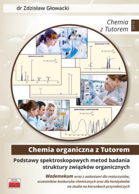 Podstawy spektroskopowych metod badania.... Autor: dr. Zdzisław Głowacki. SmakLiter.pl Okładka książki Podstawy spektroskopowych metod badania...