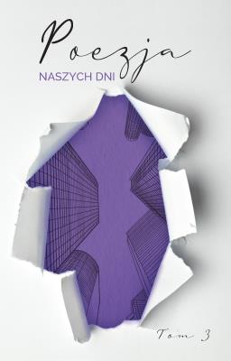 Poezja naszych dni T.3. Autor: Opracowanie zbiorowe. SmakLiter.pl Okładka książki Poezja naszych dni T.3