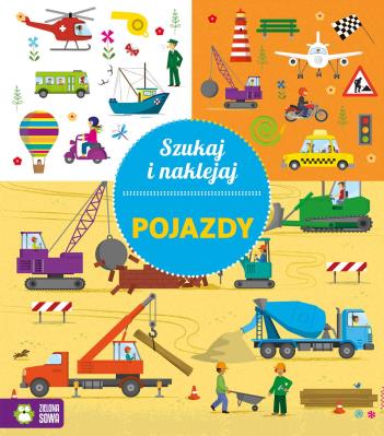 Pojazdy. Autor: Opracowanie zbiorowe. SmakLiter.pl Okładka książki Pojazdy