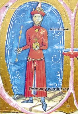 Połowcy węgierscy. Autor: Jakub Juszyński. SmakLiter.pl Okładka książki Połowcy węgierscy