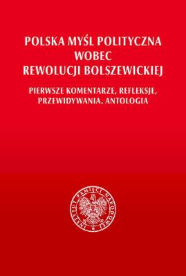Okładka książki Polska myśl polityczna wobec rewolucji bolszew