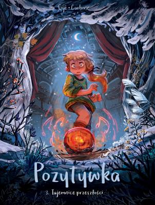 Pozytywka T.3 Tajemnice przeszłości. Autor: Maria Mosiewicz. SmakLiter.pl Okładka książki Pozytywka T.3 Tajemnice przeszłości