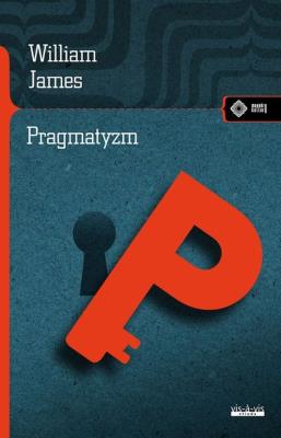 Pragmatyzm. Autor: William James. SmakLiter.pl Okładka książki Pragmatyzm