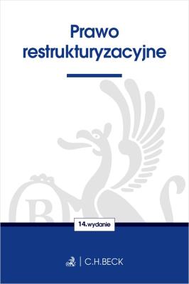 Prawo restrukturyzacyjne. Autor: Opracowanie zbiorowe. SmakLiter.pl Okładka książki Prawo restrukturyzacyjne