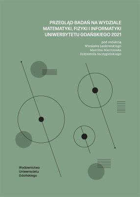 Przegląd badań na Wydziale Matematyki. Autor:   Praca zbiorowa. SmakLiter.pl Okładka książki Przegląd badań na Wydziale Matematyki