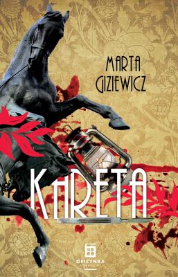 Przypadki Konrada Masternowicza Tom 1. Kareta. Autor: Giziewicz Marta. SmakLiter.pl Okładka książki Przypadki Konrada Masternowicza Tom 1. Kareta