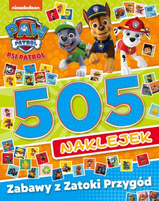 Okładka książki Psi Patrol. 505 naklejek. Zabawy z Zatoki Przygód