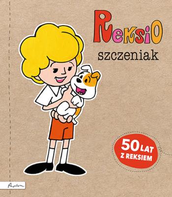 Reksio szczeniak. Autor: Fabisińska Liliana. SmakLiter.pl Okładka książki Reksio szczeniak