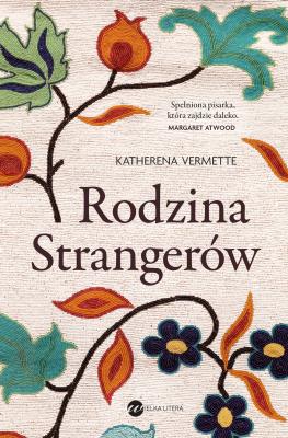 Rodzina Strangerów. Autor: Katherena Vermette. SmakLiter.pl Okładka książki Rodzina Strangerów