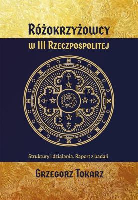 Okładka książki Różokrzyżowcy w III Rzeczpospolitej