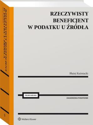 Okładka książki Rzeczywisty beneficjent w podatku u źródła