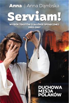 Okładka książki Serviam. Duchowa misja Polaków