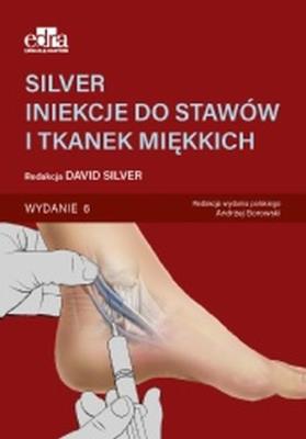 Okładka książki SILVER. Iniekcje do stawów i tkanek miękkich
