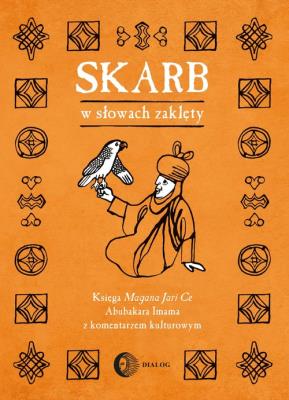Skarb w słowach zaklęty. Autor: Imam Abubakar. SmakLiter.pl Okładka książki Skarb w słowach zaklęty