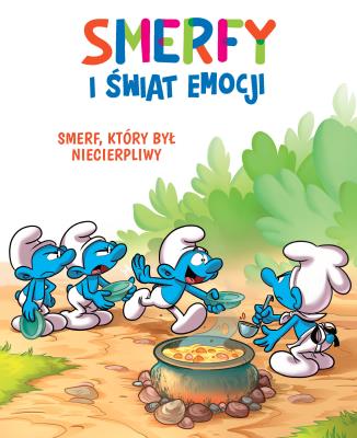 Smerfy i świat emocji. Smerf, który był niecierpli. Autor: Thierry Culliford, Antonello Dalena, Maria Mosiewicz. SmakLiter.pl Okładka książki Smerfy i świat emocji. Smerf, który był niecierpli
