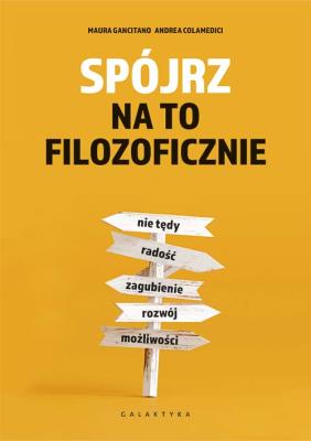 Okładka książki Spójrz na to filozoficznie