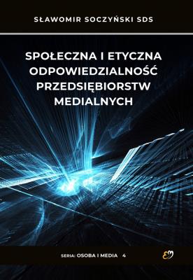 Społeczna i etyczna odpowiedz. przedsiębiorstw... Autor: Sławomir Soczyński SDS. SmakLiter.pl Okładka książki Społeczna i etyczna odpowiedz. przedsiębiorstw..