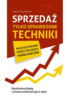 Okładka książki Sprzedaż. Tylko sprawdzone techniki wyd. 2