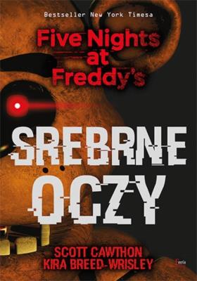 Okładka książki Srebrne oczy. Five Nights at Freddy’s wyd2