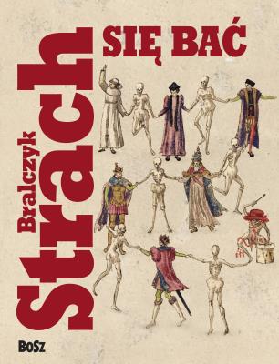 Strach się bać. Autor: prof. Jerzy Bralczyk. SmakLiter.pl Okładka książki Strach się bać