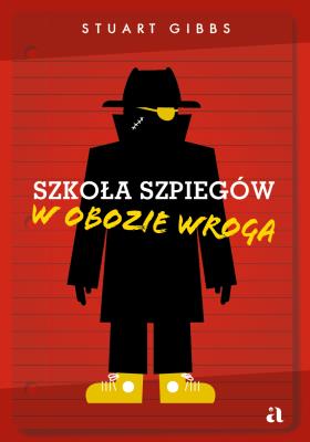 Szkoła szpiegów. W obozie wroga. Autor: Gibbs Stuart, Westermark Jarek, Andryszczyk Mariusz. SmakLiter.pl Okładka książki Szkoła szpiegów. W obozie wroga